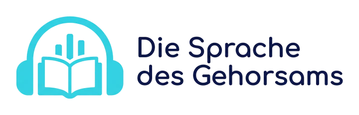 Die Sprache des Gehorsams